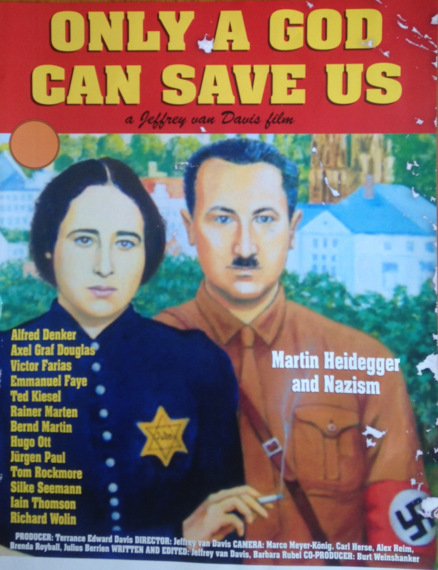 Only a God Can Save Us